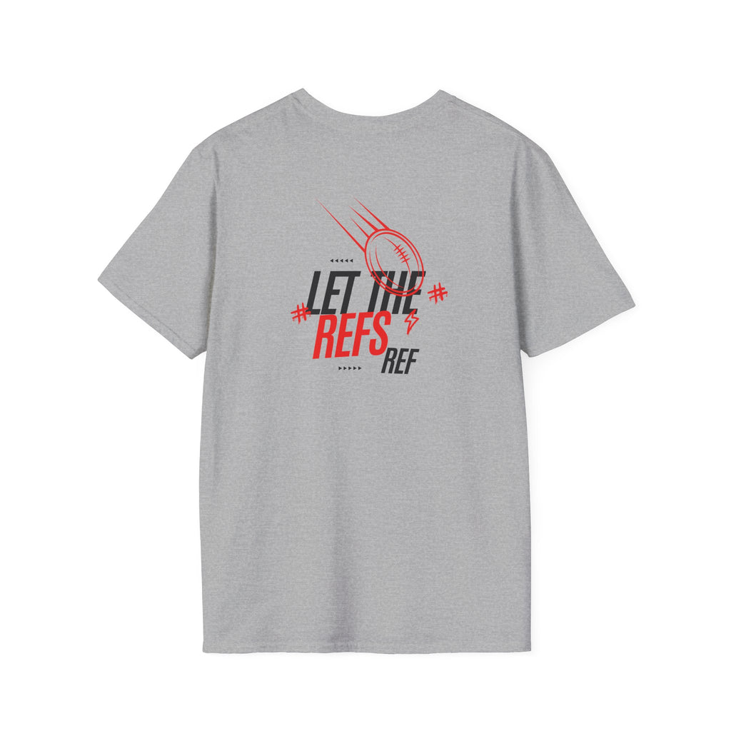Men's "Let the Refs" Tee
