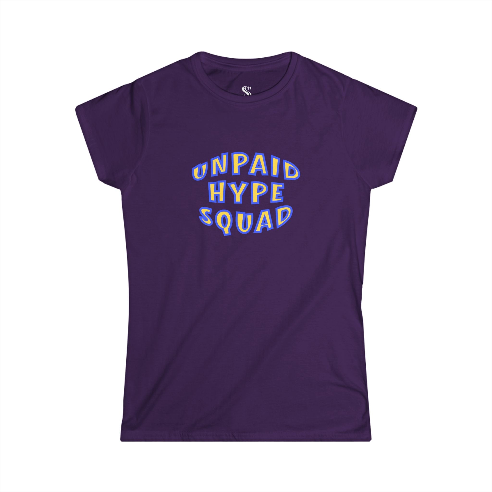 Women’s "Unpaid Hype Squad" Tee