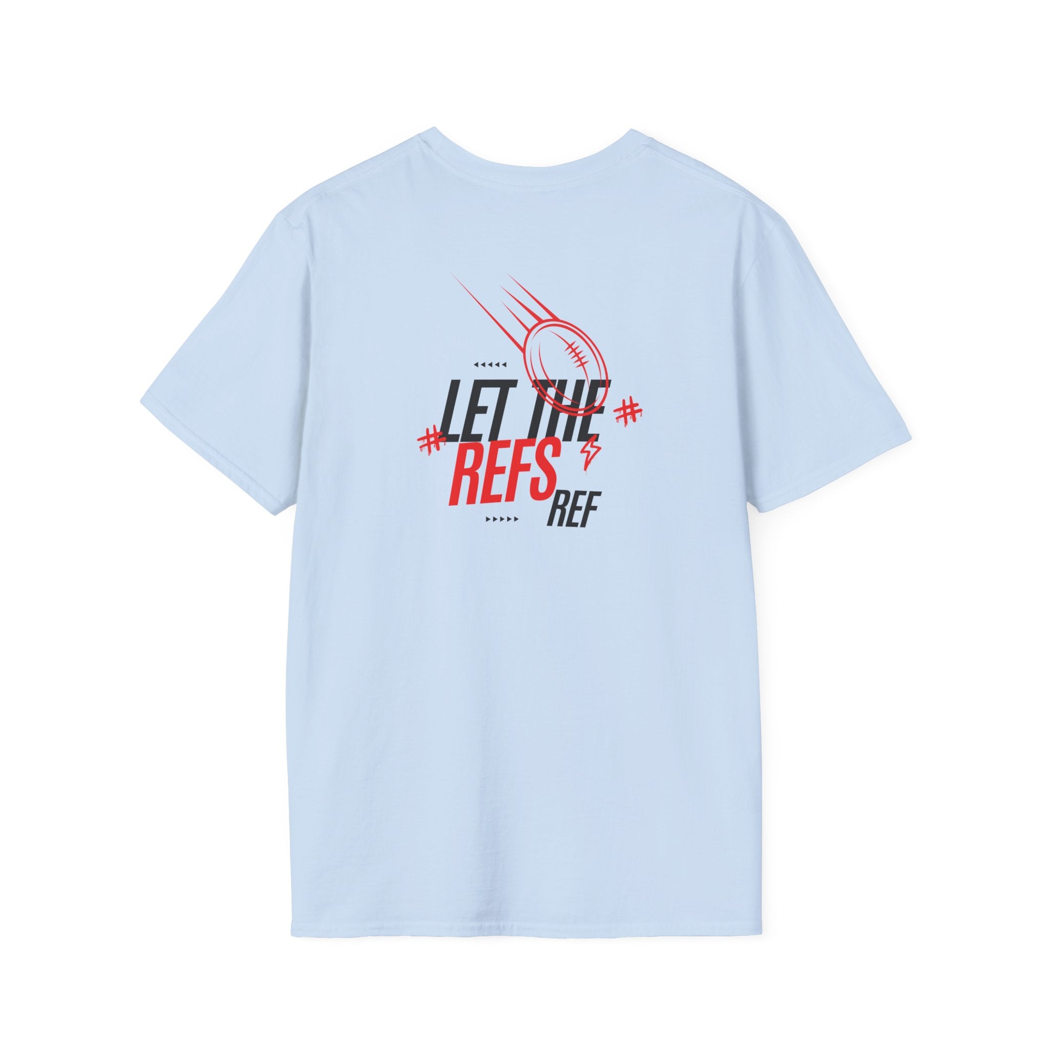 Men's "Let the Refs" Tee