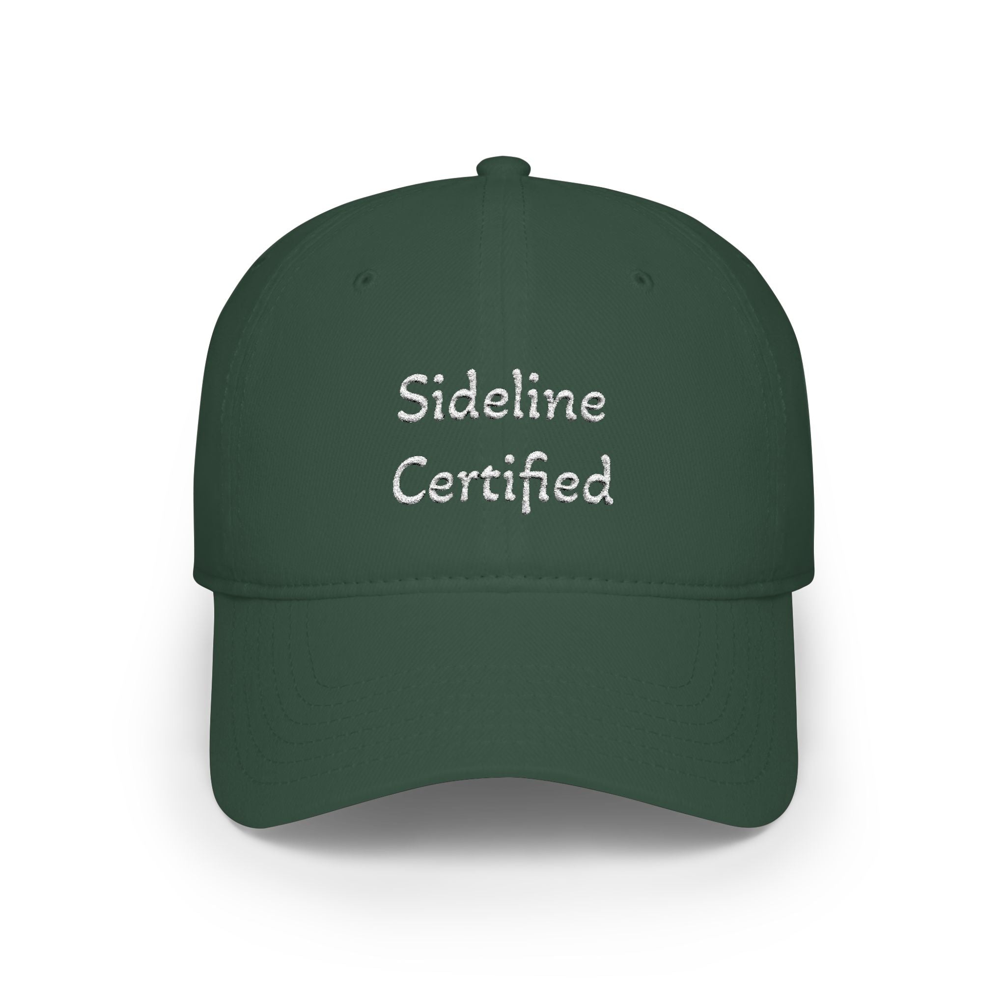 "Sideline Certified" Embroidered Baseball Cap