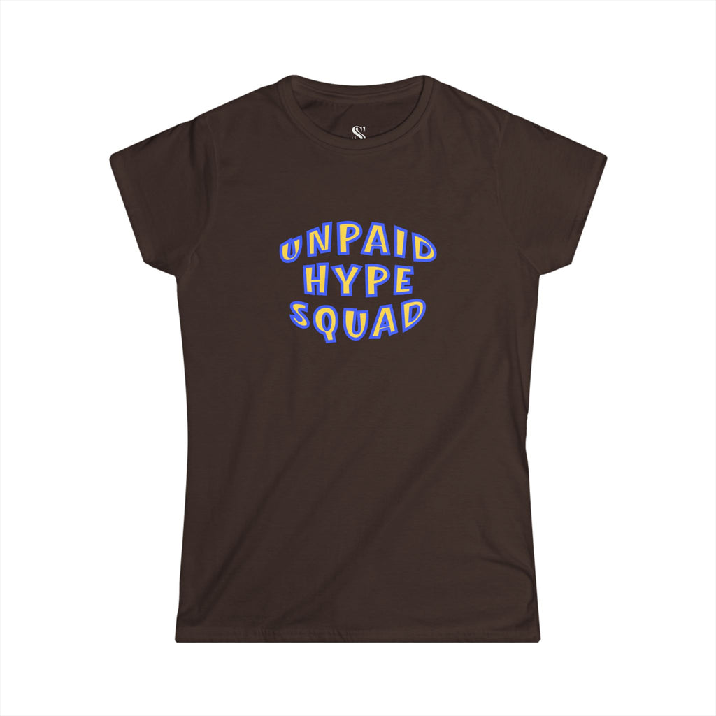Women’s "Unpaid Hype Squad" Tee