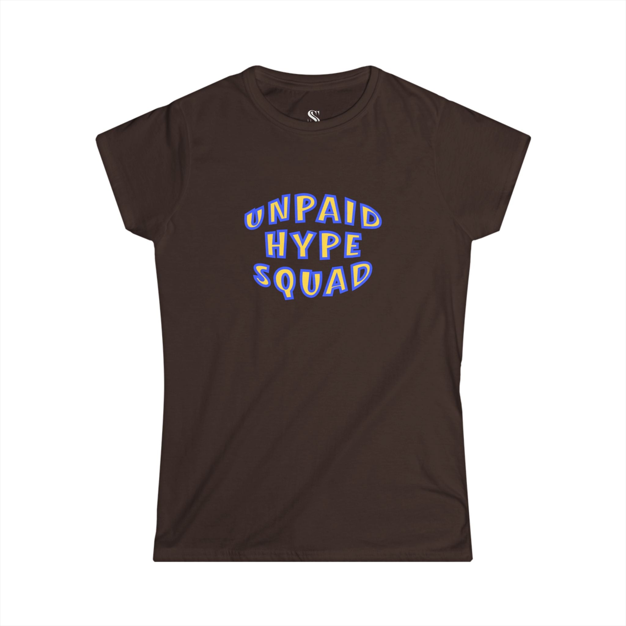 Women’s "Unpaid Hype Squad" Tee