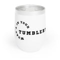 SS 12oz. Chill Wine Tumbler