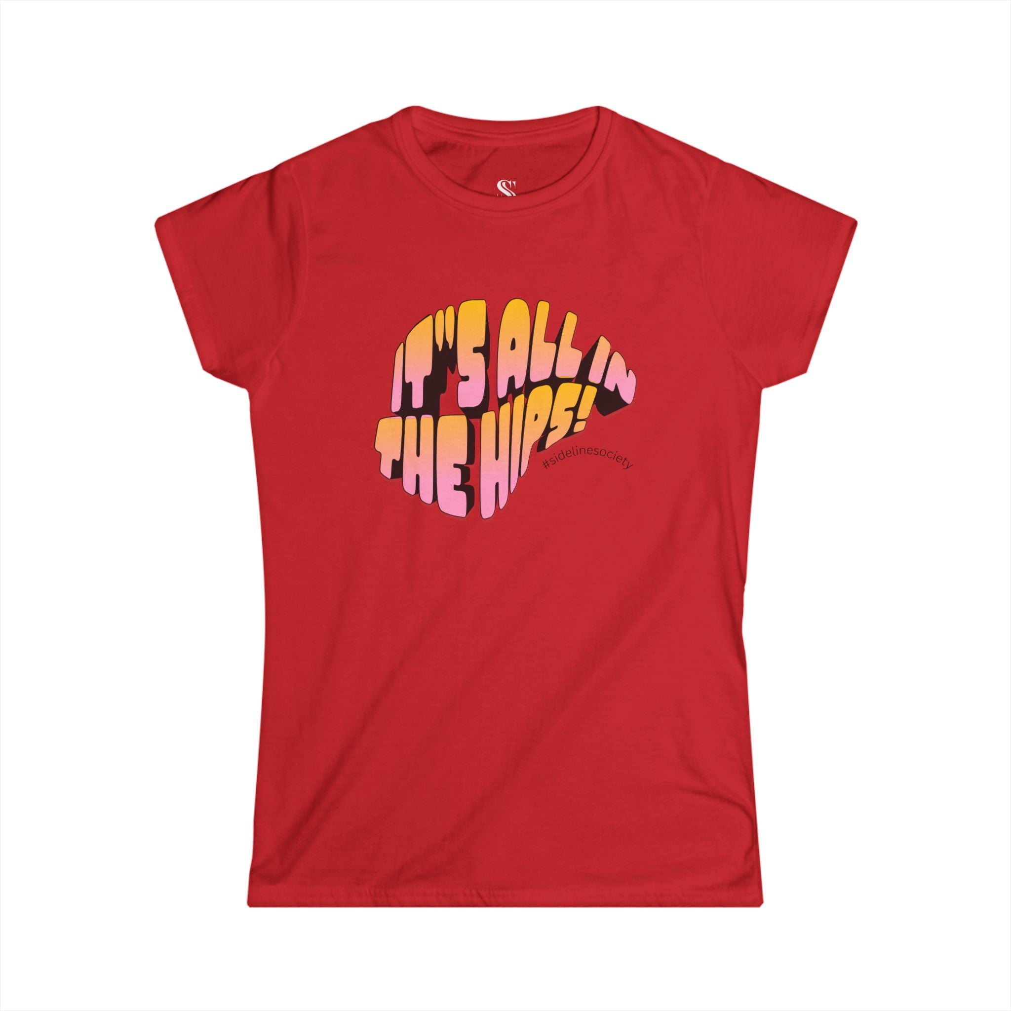 Women's "It's All in the Hips" Retro Tee