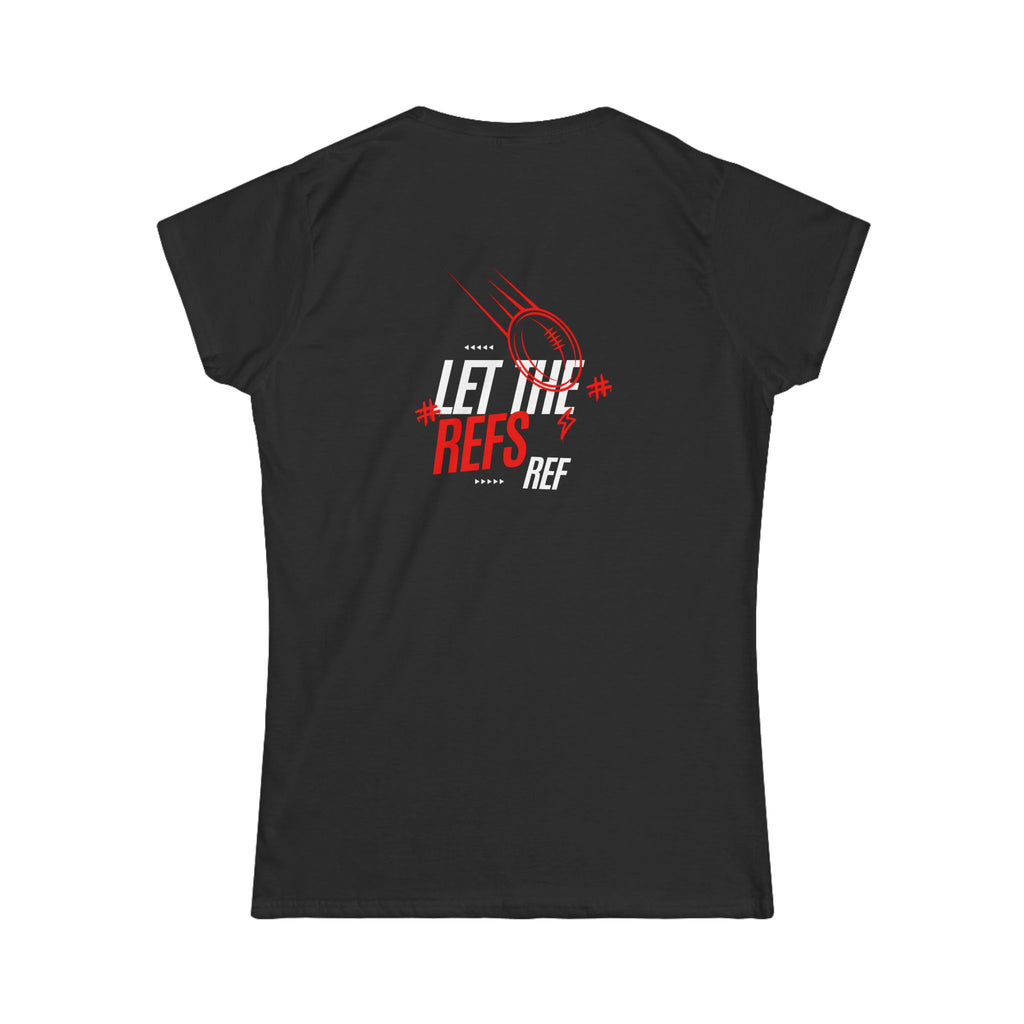 Women's “Let the Refs” Tee