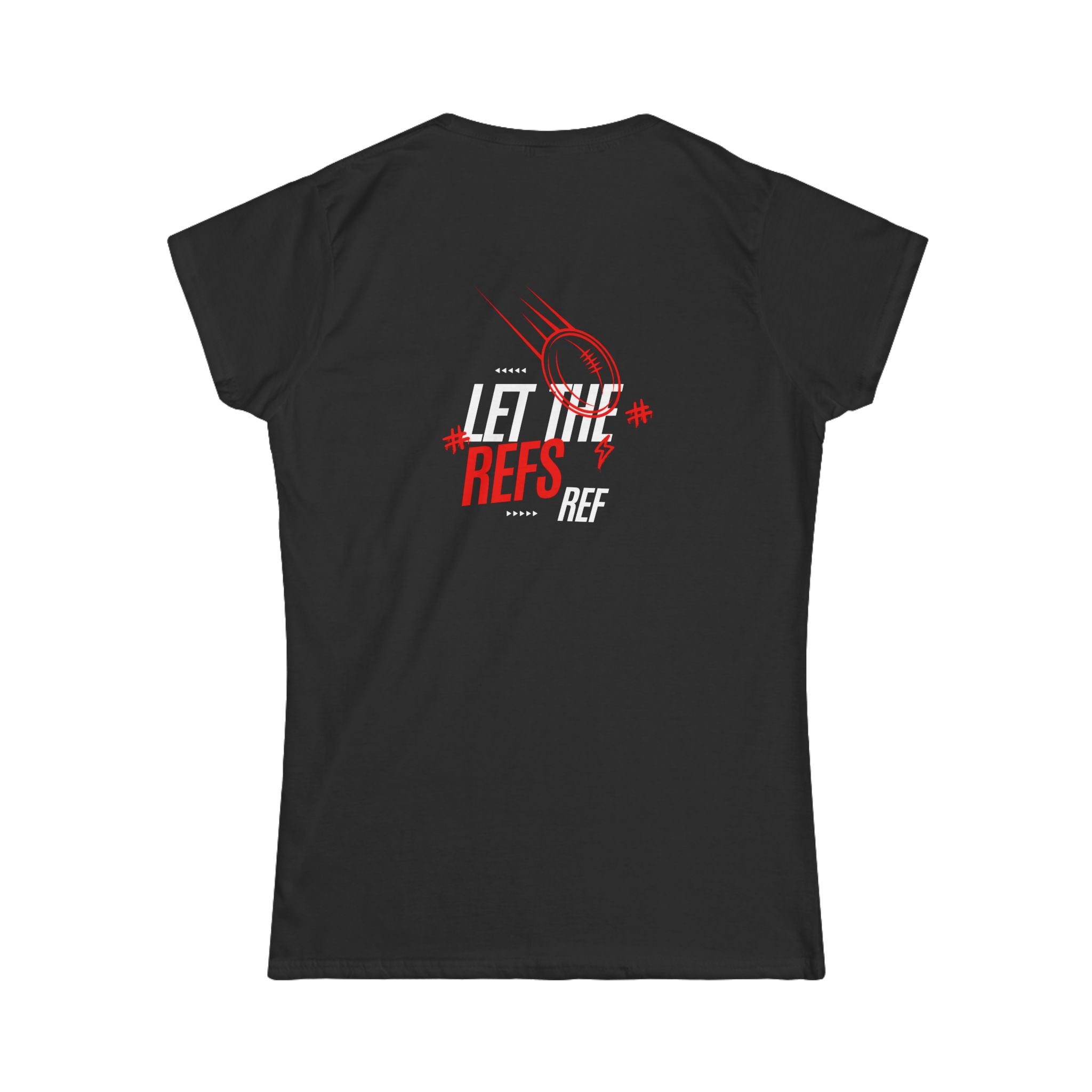 Women's “Let the Refs” Tee
