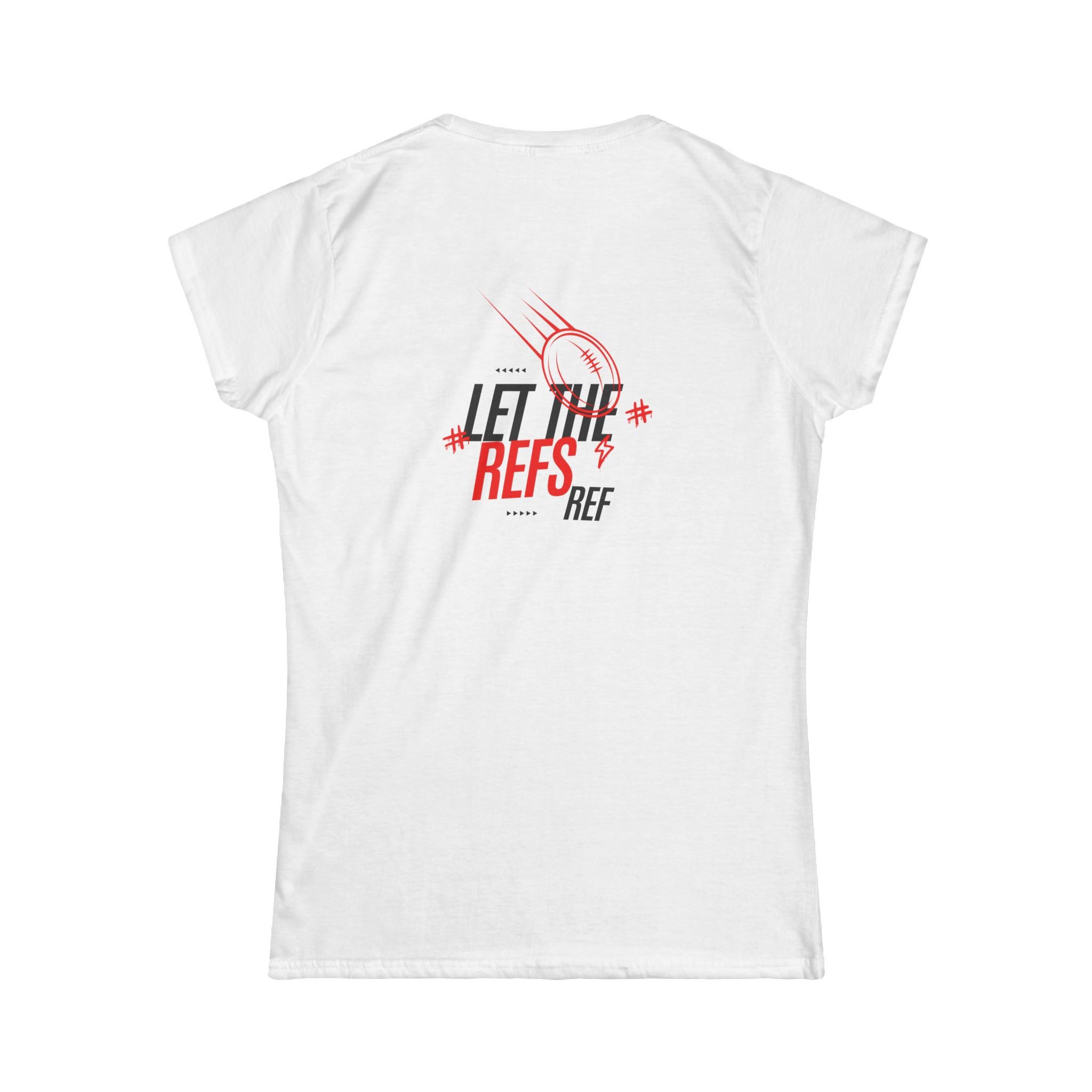 Women's “Let the Refs” Tee