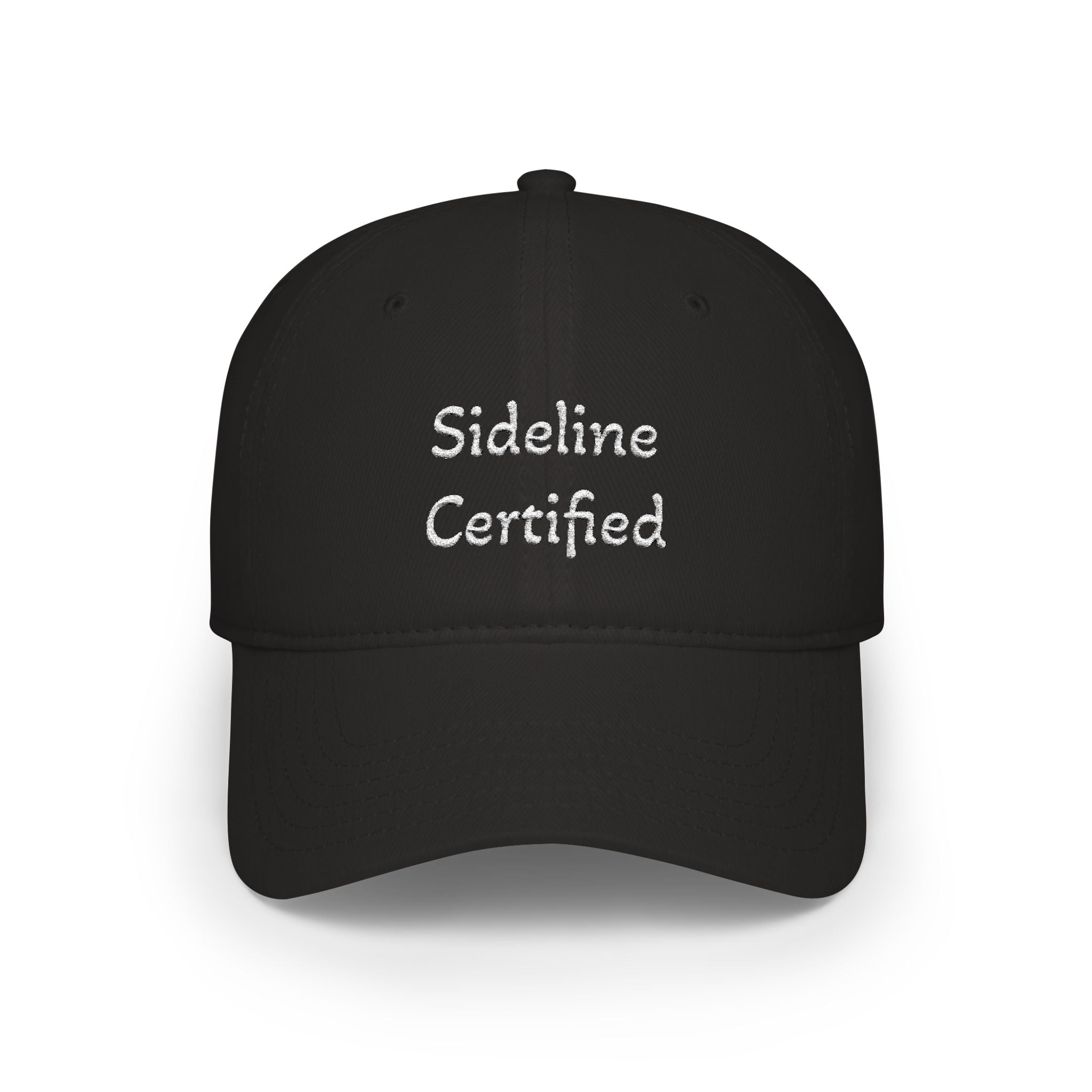 "Sideline Certified" Embroidered Baseball Cap