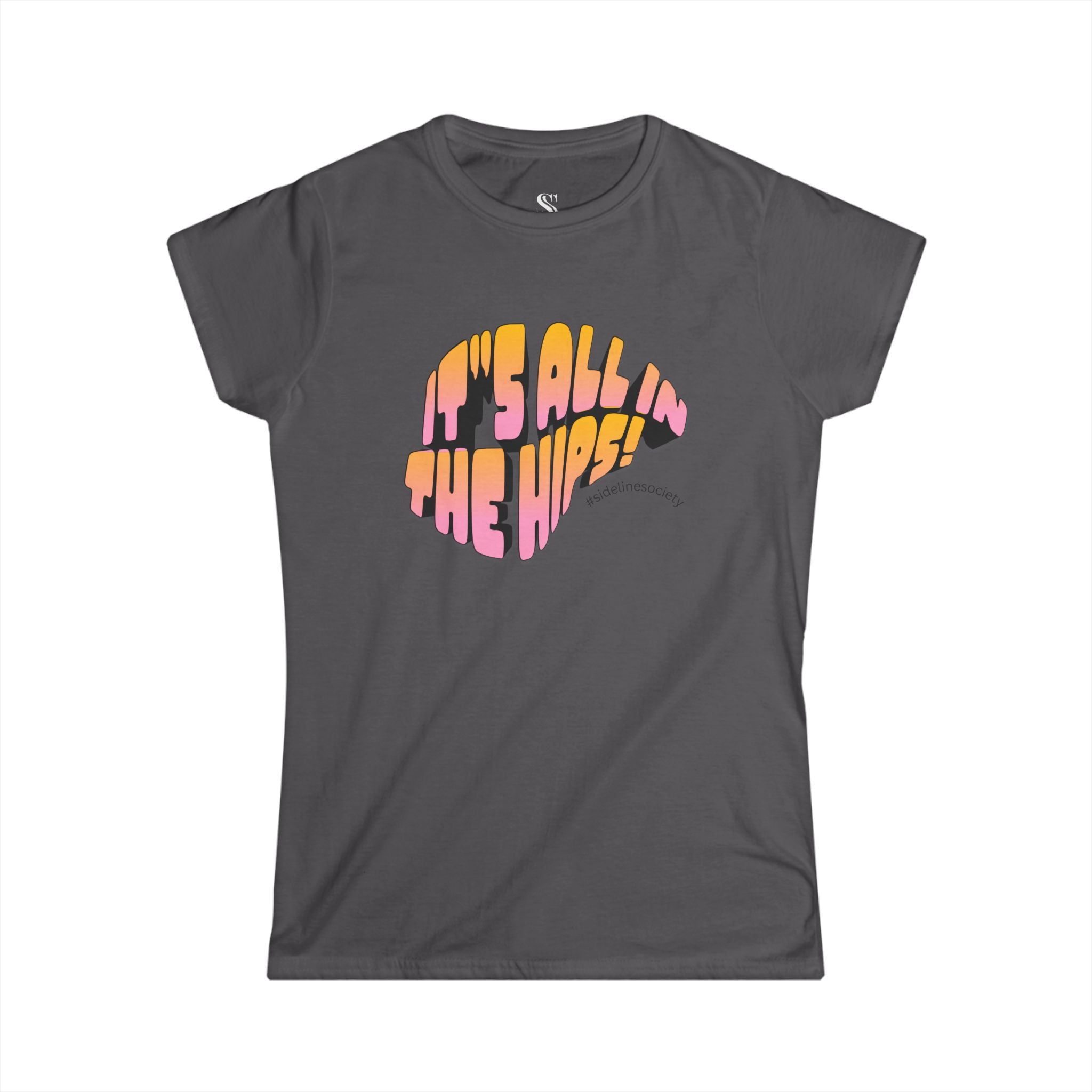 Women's "It's All in the Hips" Retro Tee