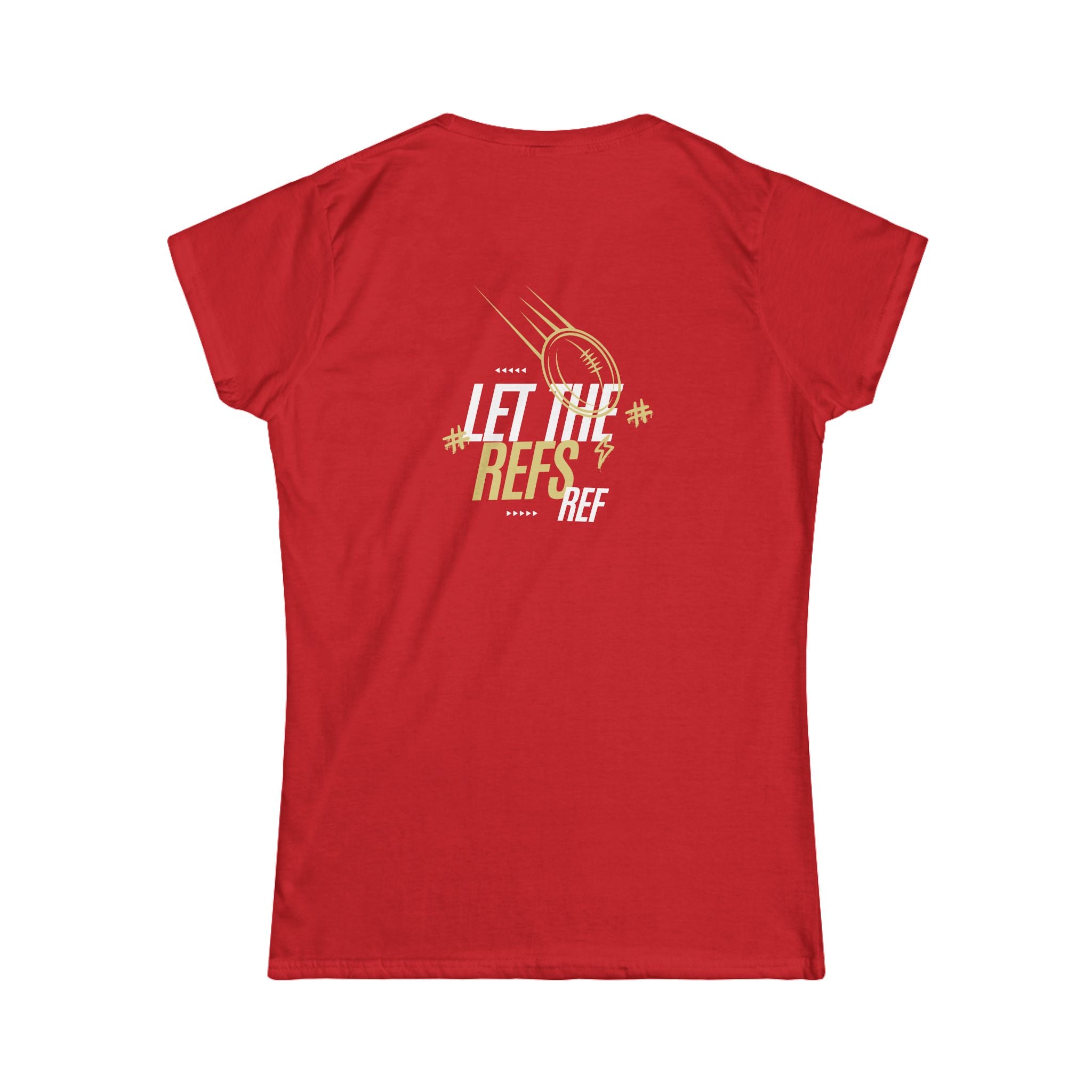 Women's “Let the Refs” Tee