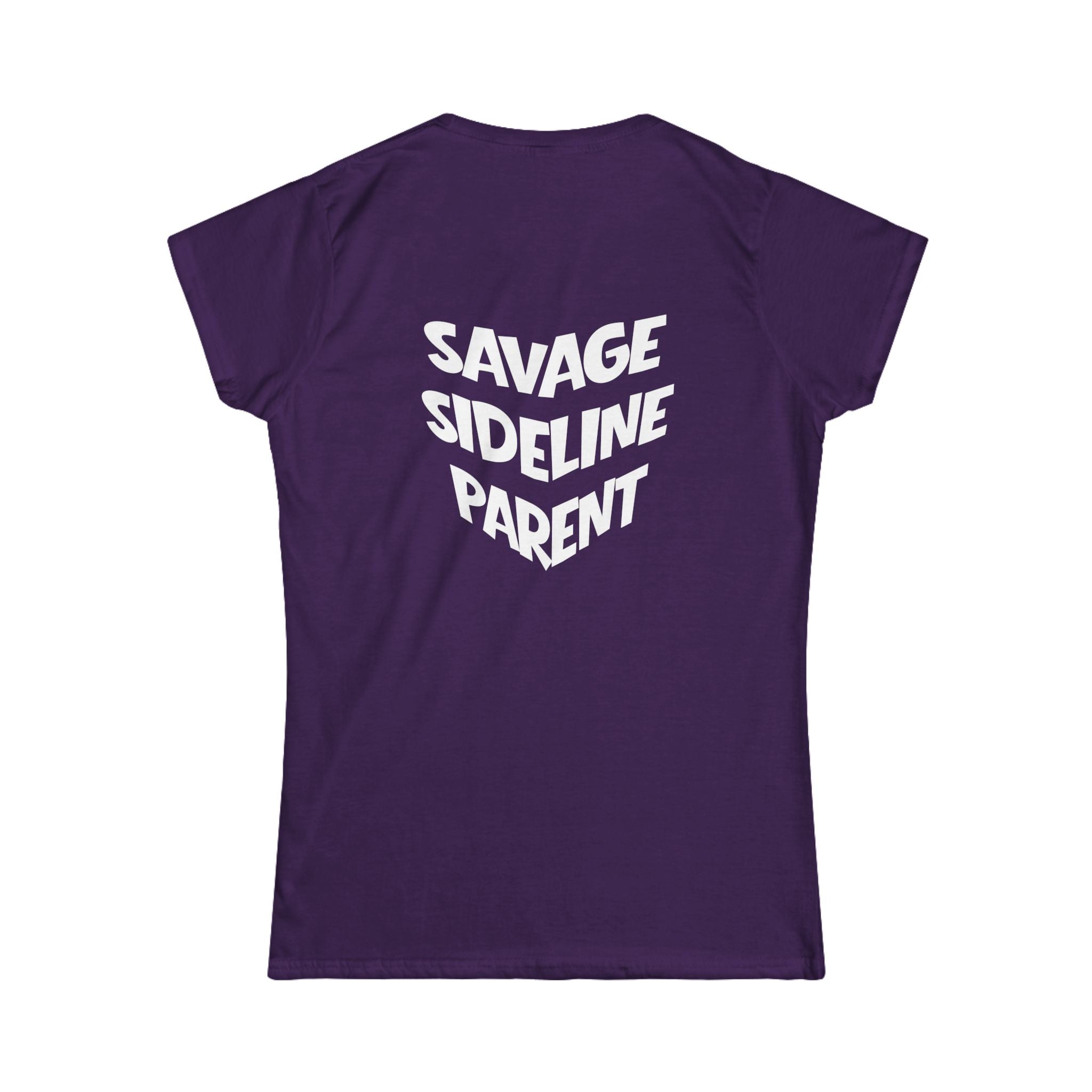Women's "Savage Sideline Parent" Tee
