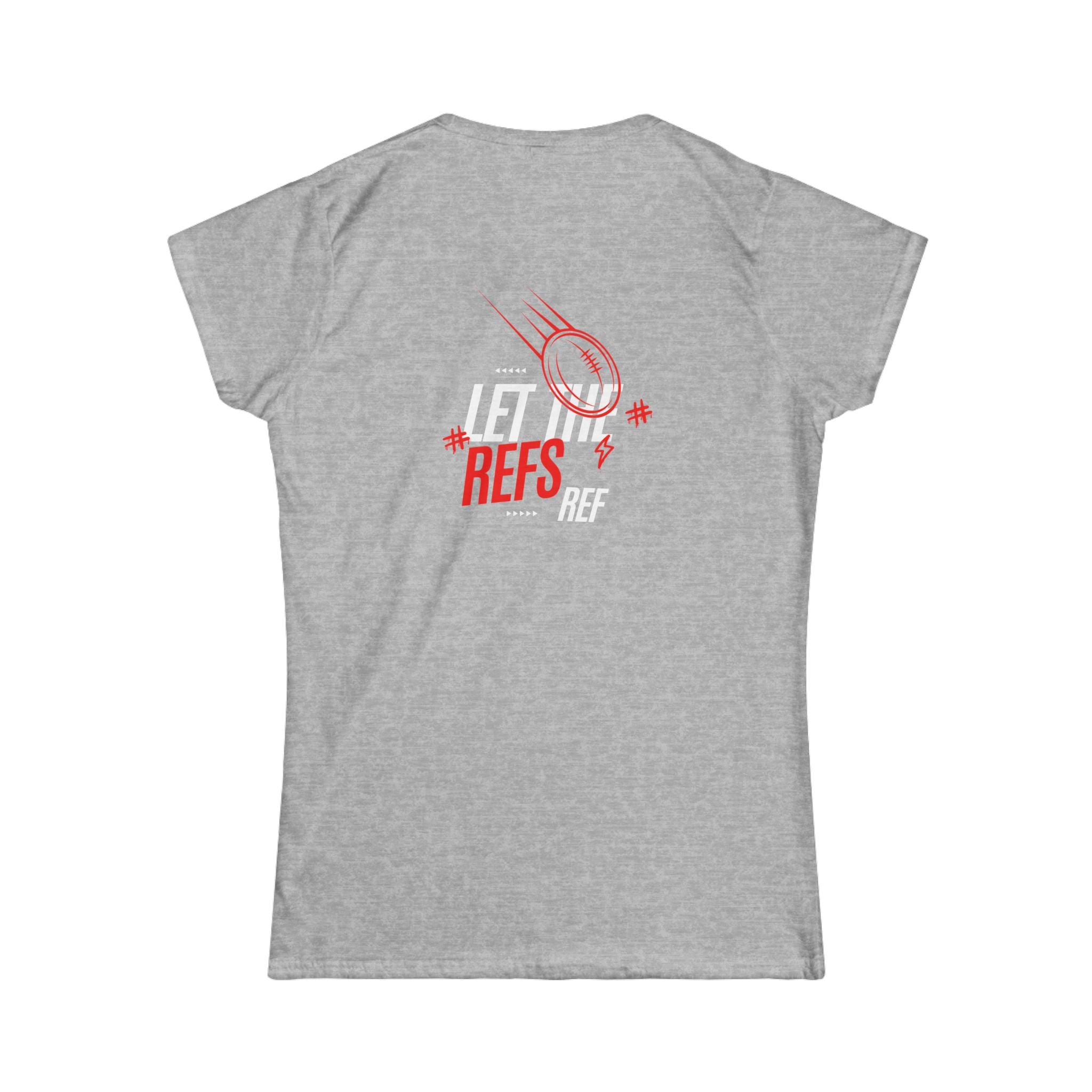 Women's “Let the Refs” Tee