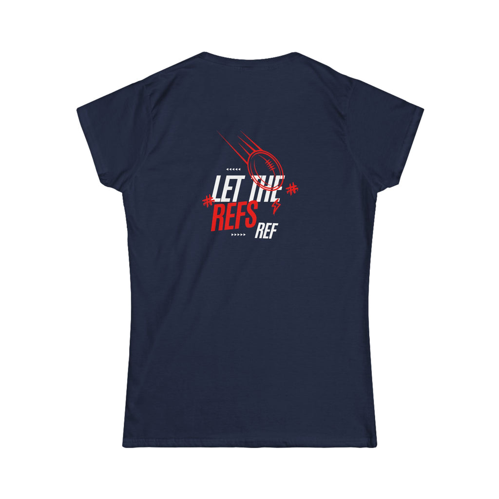 Women's “Let the Refs” Tee
