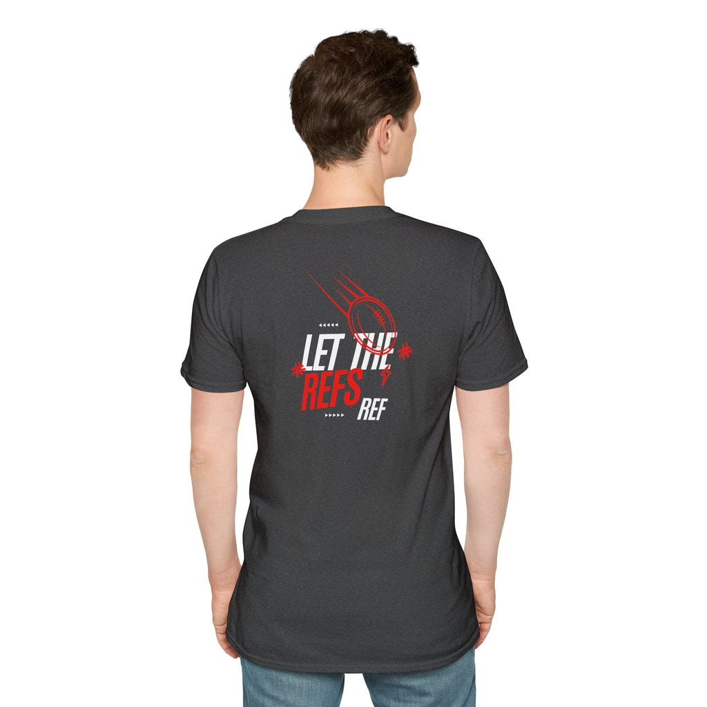 Men's "Let the Refs" Tee