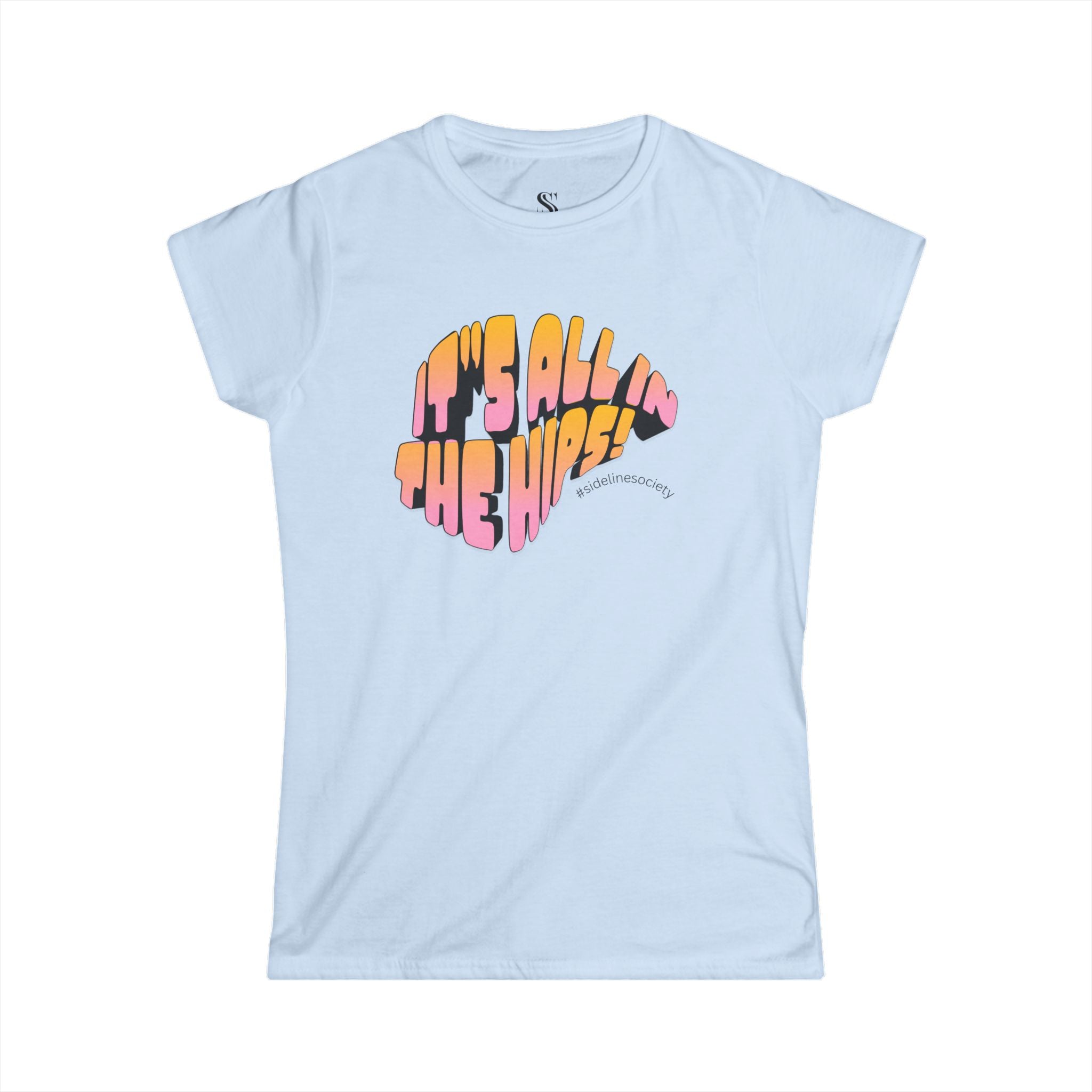 Women's "It's All in the Hips" Retro Tee