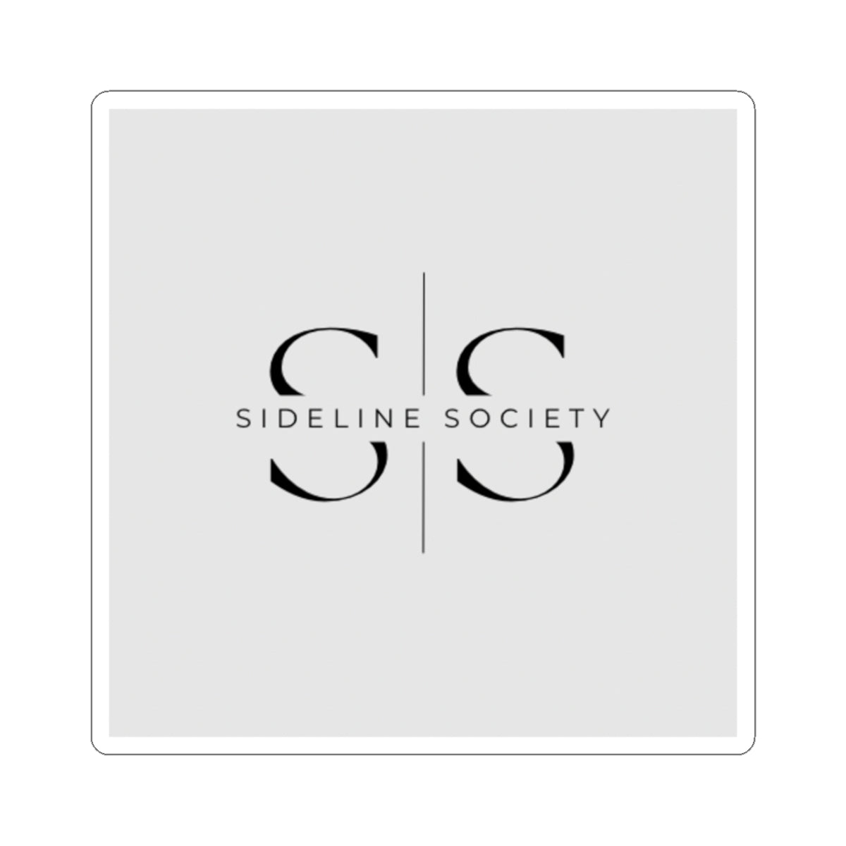 Sideline Society Kiss-Cut Sticker