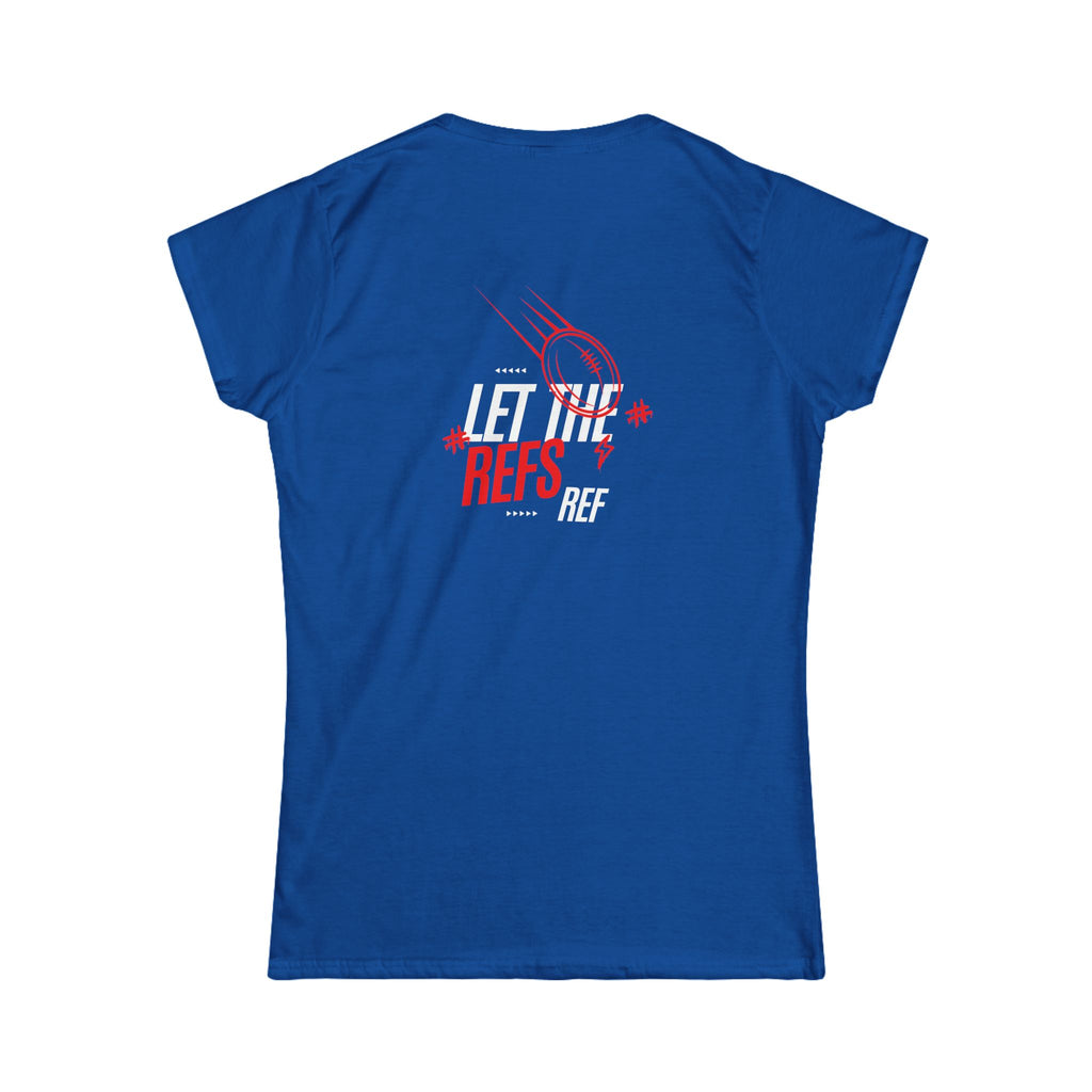 Women's “Let the Refs” Tee