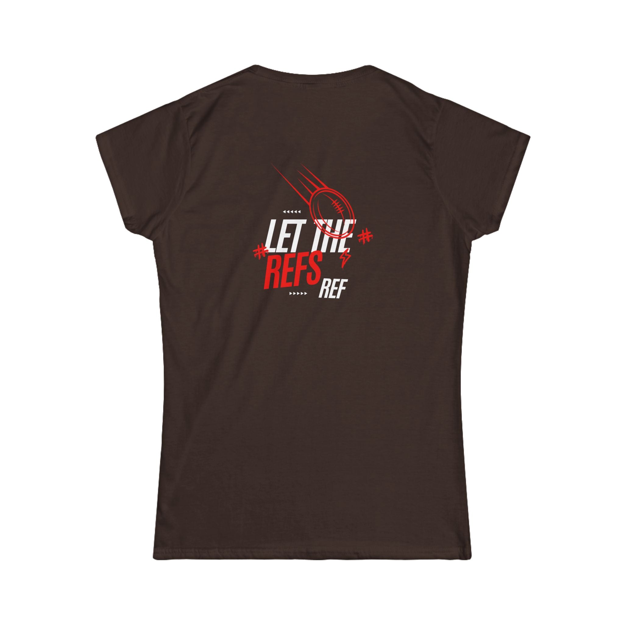 Women's “Let the Refs” Tee