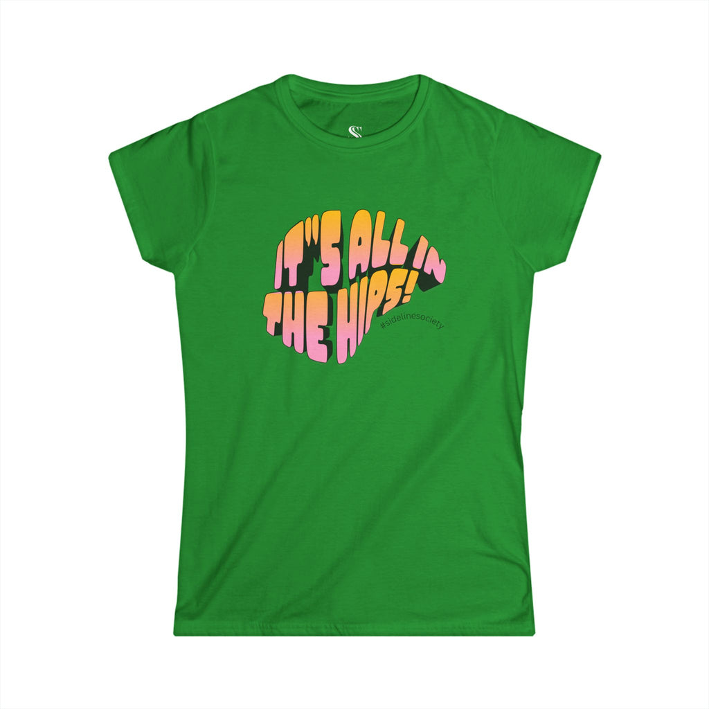 Women's "It's All in the Hips" Retro Tee