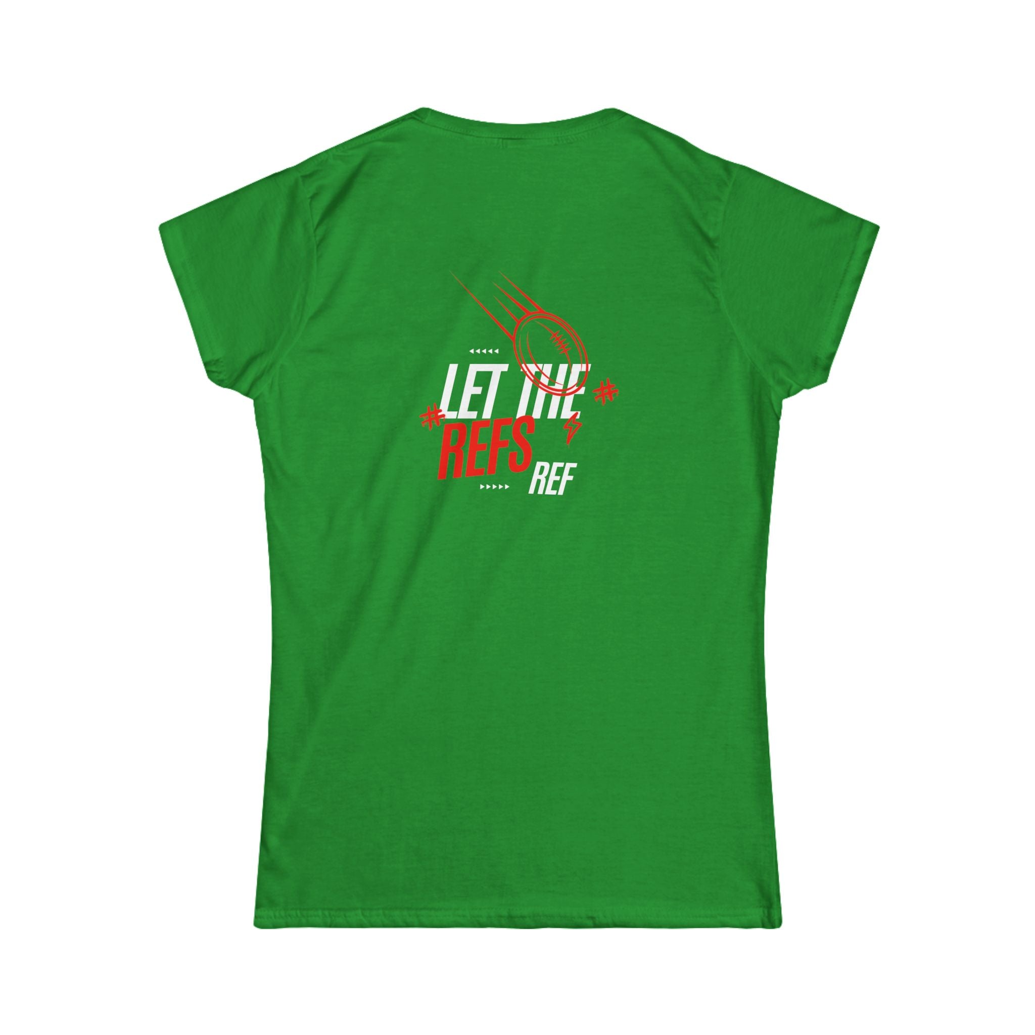 Women's “Let the Refs” Tee