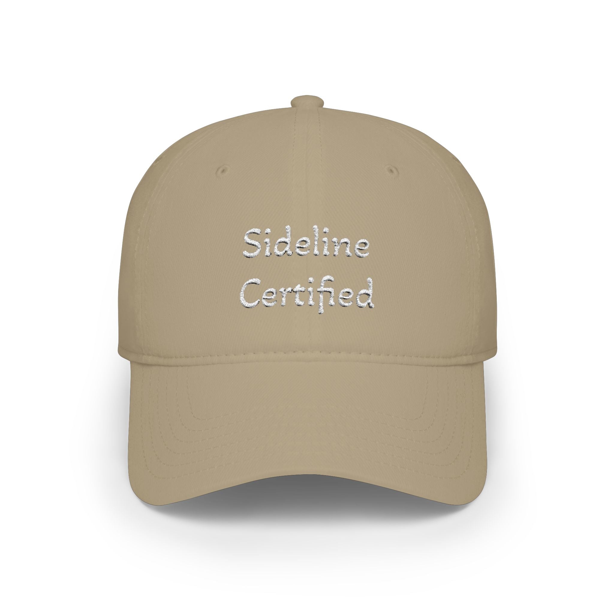 "Sideline Certified" Embroidered Baseball Cap