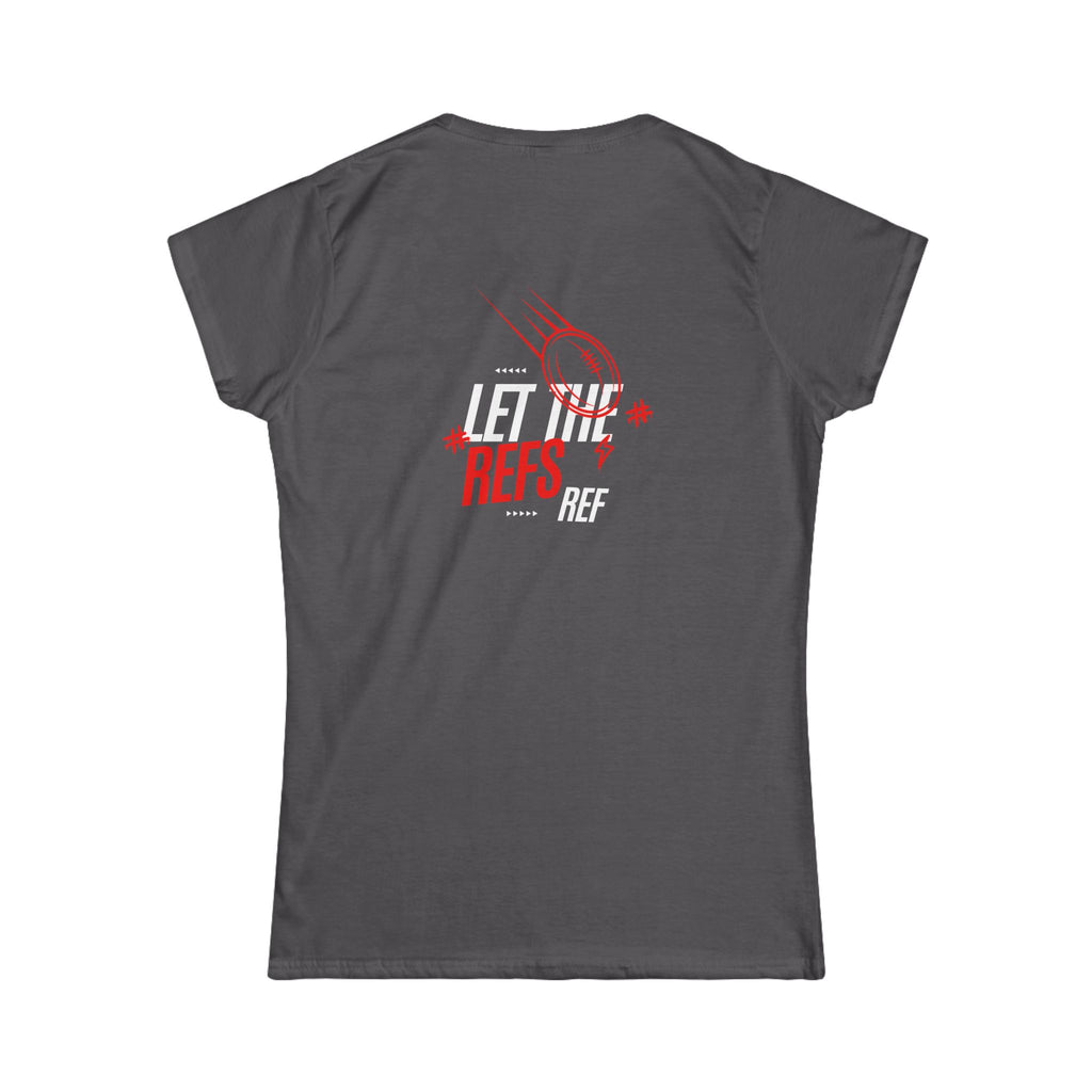 Women's “Let the Refs” Tee