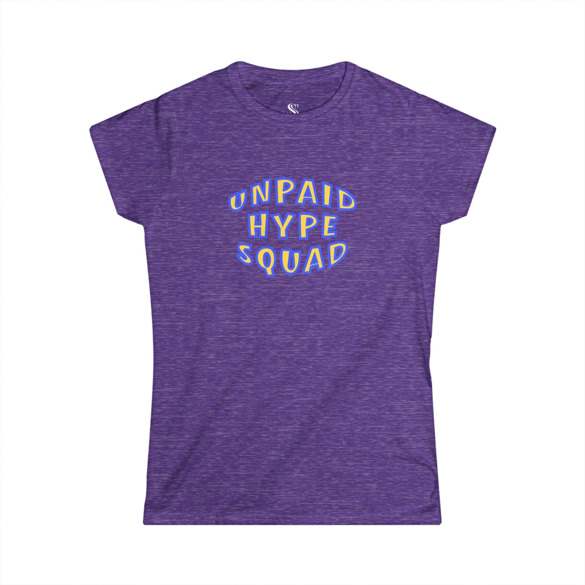Women’s "Unpaid Hype Squad" Tee