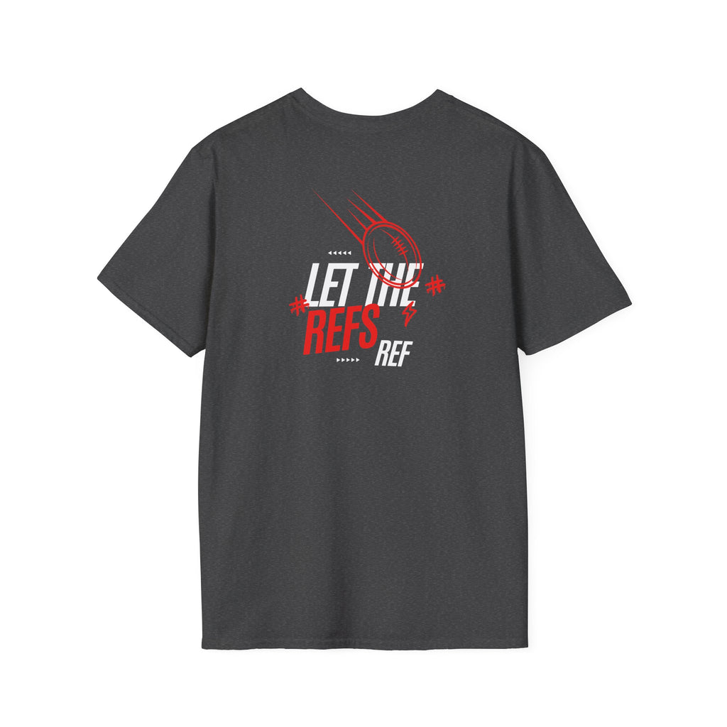 Men's "Let the Refs" Tee